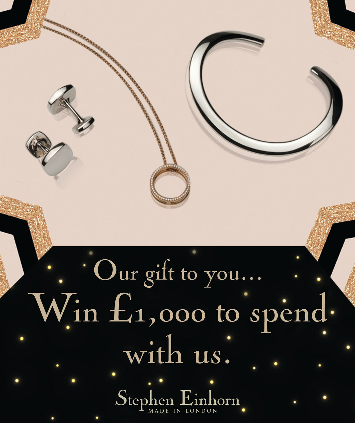 Silver cufflinks, a silver bangle and a diamond circle pendant above the text Win £1,000 to spend with us
